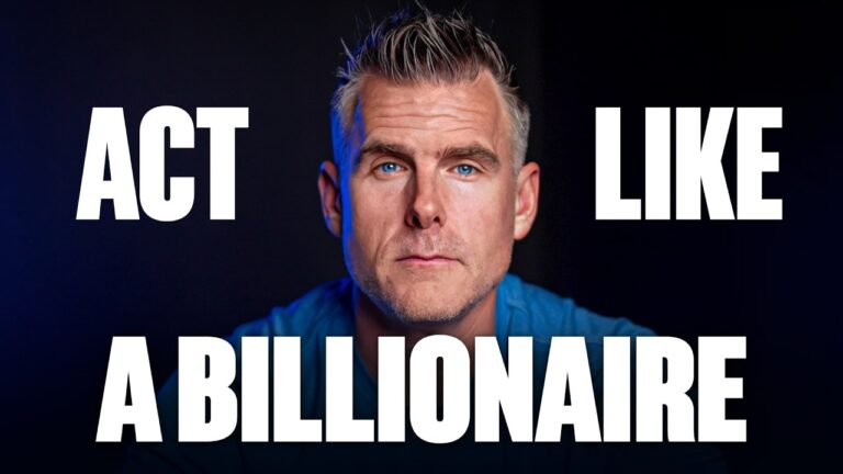 How to Act Like a Billionaire